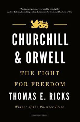 Churchill & Orwell: The Fight for Freedom 0715652370 Book Cover