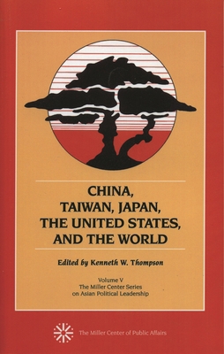 China, Taiwan, Japan, the United States and the... 0761809902 Book Cover