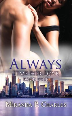 Always (Time for Love Book 4) 1502713616 Book Cover