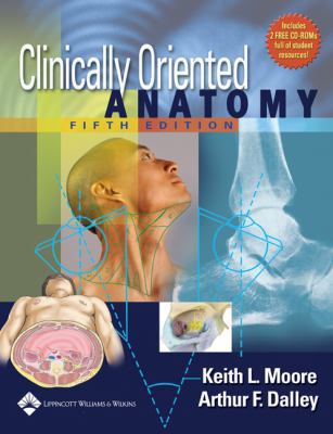 Clinically Oriented Anatomy [With CDROM] 0781736390 Book Cover
