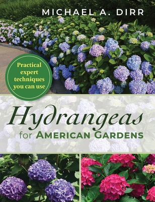Hydrangeas for American Gardens 1635618711 Book Cover