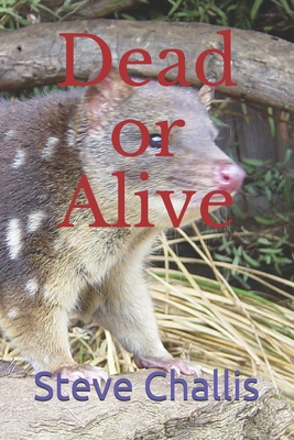 Dead or Alive 1688317724 Book Cover
