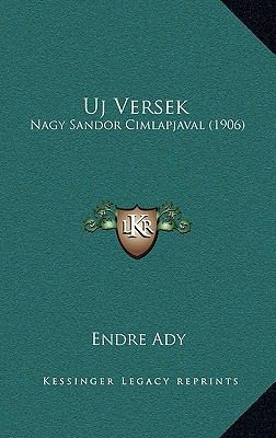 Uj Versek: Nagy Sandor Cimlapjaval (1906) [Hungarian] 1168173744 Book Cover