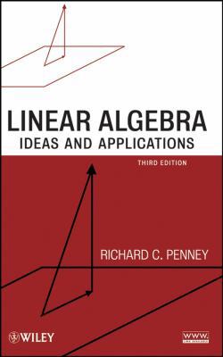 Linear Algebra: Ideas and Applications 0470178841 Book Cover