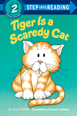 Tiger is a Scaredy Cat 0394880560 Book Cover