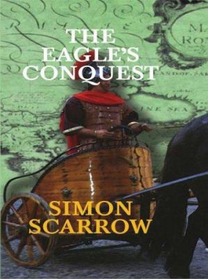 The Eagles Conquest [Large Print] 078625114X Book Cover