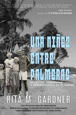 Una niñez entre palmeras [Spanish] 1736884883 Book Cover