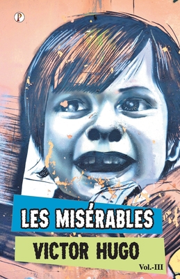 Les Miserables Vol III 8196109377 Book Cover
