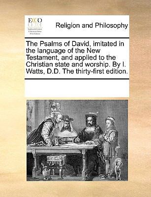 The Psalms of David, Imitated in the Language o... 1170075789 Book Cover