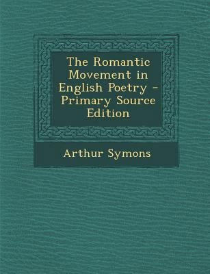 The Romantic Movement in English Poetry - Prima... 1293258245 Book Cover