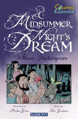 A Midsummer Night's Dream (Graphic Classics: A ... 0764144480 Book Cover