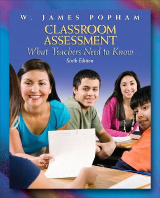 Classroom Assessment: What Teachers Need to Know 0137002335 Book Cover