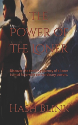 The Power of The Loner: Discover the thrilling ...            Book Cover