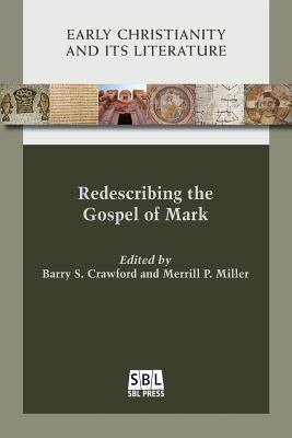 Redescribing the Gospel of Mark 1628371633 Book Cover