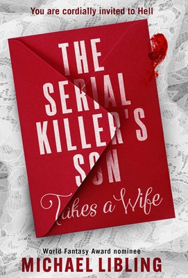 The Serial Killer's Son Takes a Wife 1680574582 Book Cover