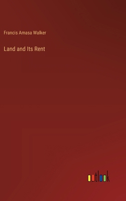 Land and Its Rent 3385330696 Book Cover