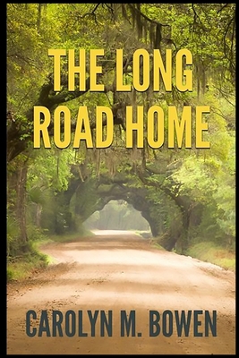 The Long Road Home 1715380762 Book Cover