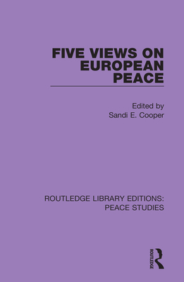 Five Views on European Peace 0367228556 Book Cover