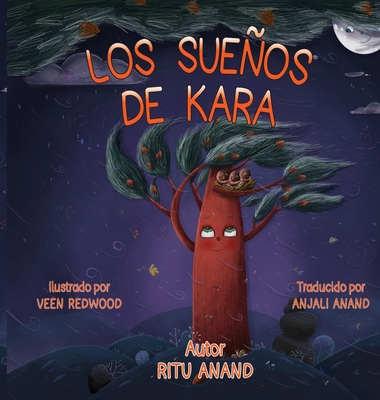 Los Sueños de Kara [Spanish] 1955088756 Book Cover