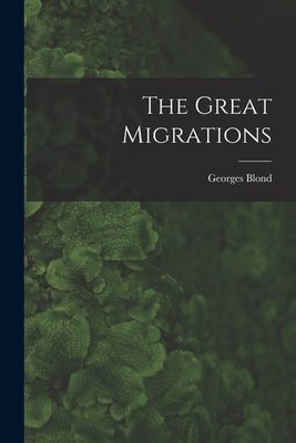 The Great Migrations 1014755425 Book Cover