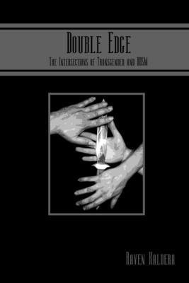 Double Edge: The Intersections of Transgender a... 0982879407 Book Cover