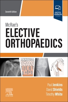 McRae's Elective Orthopaedics 0702081256 Book Cover