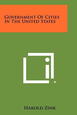 Government of Cities in the United States 1258303973 Book Cover