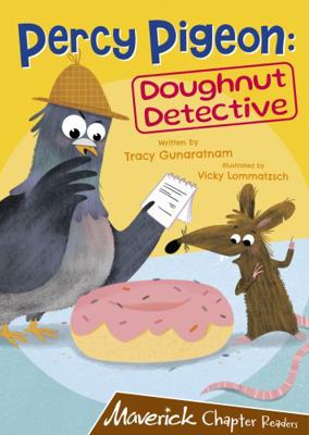 Percy Pigeon: Doughnut Detective: (Brown Chapte... 1848869142 Book Cover