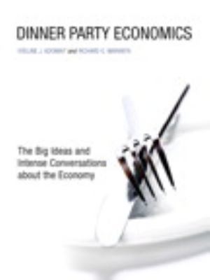 Dinner Party Economics 1269590928 Book Cover