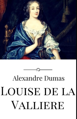 Louise de la Valliere illustrated B087CQLH8Y Book Cover
