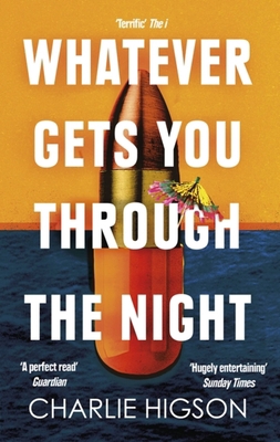 Whatever Gets You Through the Night 0349144753 Book Cover