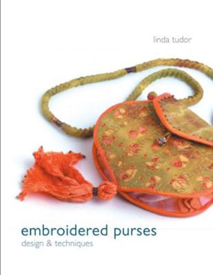 Embroidered Purses: Design & Techniques 0713490268 Book Cover