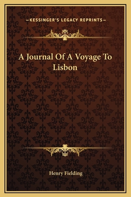 A Journal Of A Voyage To Lisbon 1169236235 Book Cover