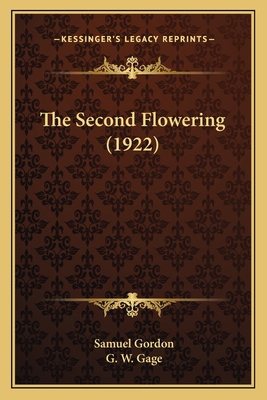 The Second Flowering (1922) 116721868X Book Cover