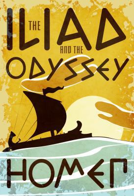 The Iliad: And, the Odyssey 1435152999 Book Cover