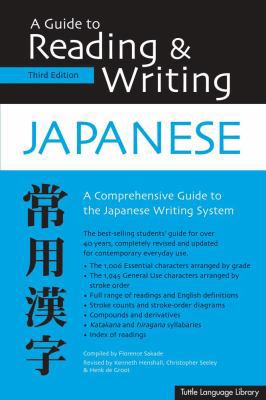 A Guide to Reading & Writing Japanese: Third Ed... 0804833656 Book Cover