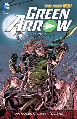 Green Arrow Vol. 2: Triple Threat (the New 52) 1401238424 Book Cover