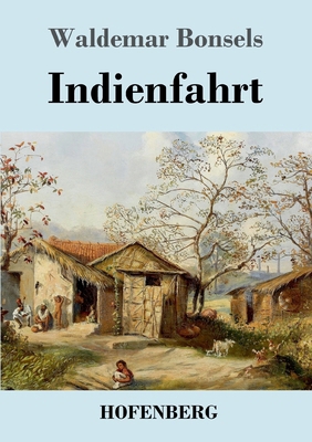 Indienfahrt [German] 3743746298 Book Cover
