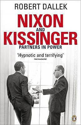Nixon and Kissinger: Partners in Power 0141018143 Book Cover