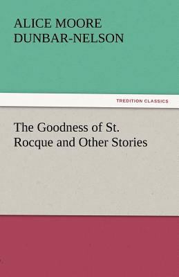 The Goodness of St. Rocque and Other Stories 3842438443 Book Cover