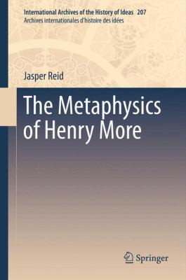 The Metaphysics of Henry More 9400795467 Book Cover