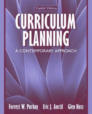 Curriculum Planning: A Contemporary Approach 0205449603 Book Cover