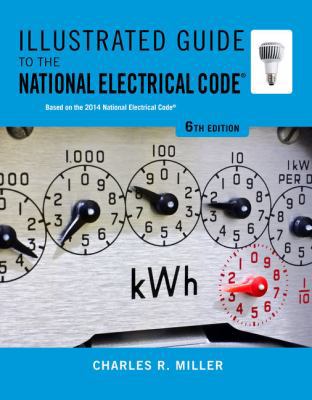 Illustrated Guide to the National Electrical Code 1133948626 Book Cover