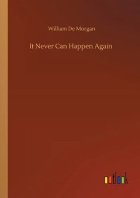 It Never Can Happen Again 3752341629 Book Cover