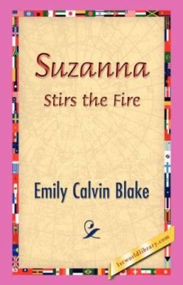 Suzanna Stirs the Fire 142182941X Book Cover