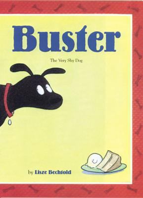 Buster: The Very Shy Dog 0395850088 Book Cover