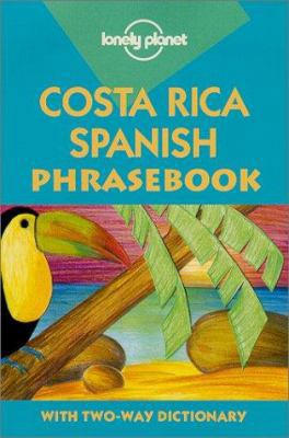 Lonely Planet Costa Rica Spanish Phrasebook 1864501057 Book Cover