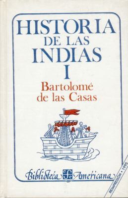 Historia de Las Indias, I [Spanish] 9681609948 Book Cover