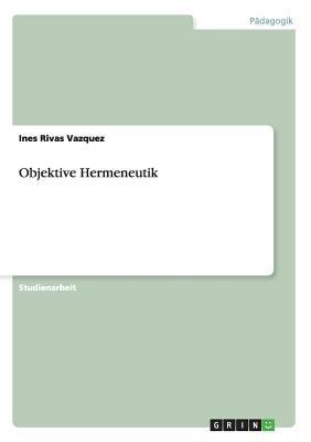 Objektive Hermeneutik [German] 3656455600 Book Cover