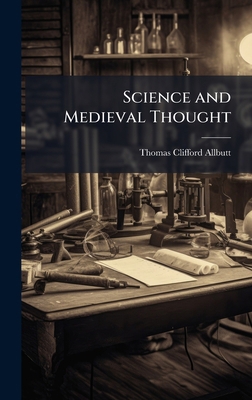 Science and Medieval Thought 1023899612 Book Cover